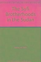 bokomslag Sufi Brotherhoods in the Sudan