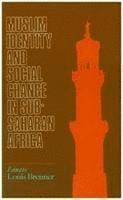 bokomslag Muslim Identity and Social Change in Sub-Saharan Africa