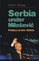 bokomslag Serbia Under Milosevic