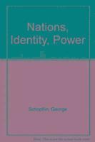 bokomslag Nations, Identity, Power