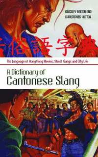 bokomslag Dictionary of Cantonese Slang