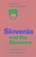 bokomslag Slovenia and the Slovenes