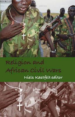 bokomslag Religion and African Civil Wars