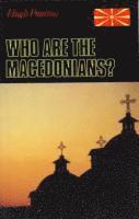 bokomslag Who are the Macedonians?