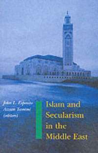 bokomslag Islam and Secularism in the Middle East