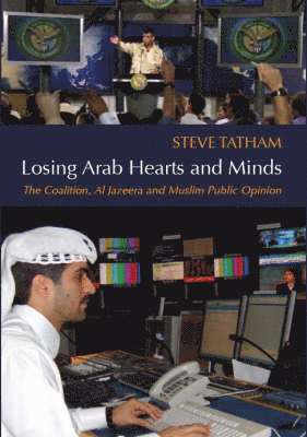 Losing Arab Hearts and Minds 1