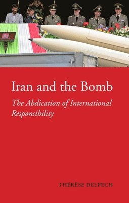 Iran and the Bomb 1