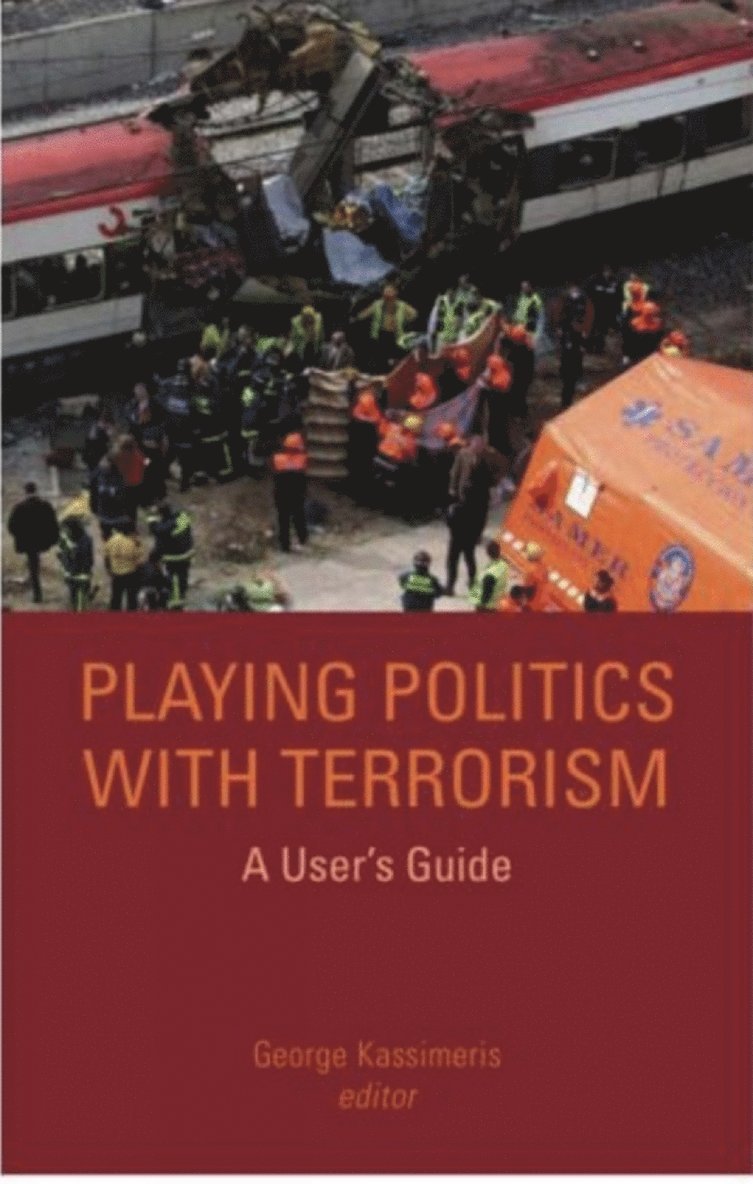 Playing Politics with Terrorism
