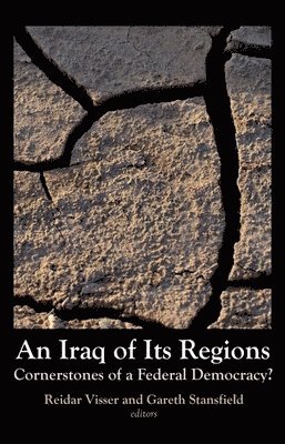 bokomslag An Iraq of Its Regions