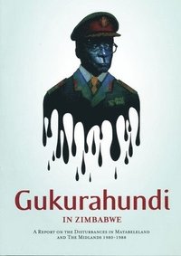 bokomslag Gukurahundi in Zimbabwe