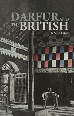 R. S. O'Fahey, Rs O'Fahey - Darfur and the British, Inbunden
