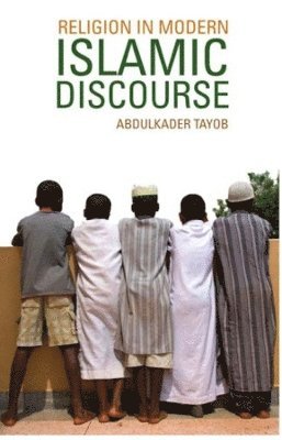 Religion in Modern Islamic Discourse 1