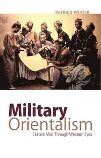 bokomslag Military Orientalism