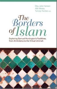 bokomslag The Borders of Islam
