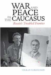 bokomslag War and Peace in the Caucasus