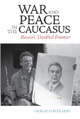 bokomslag War and Peace in the Caucasus