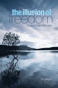 bokomslag Illusion of Freedom