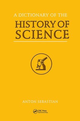 A Dictionary of the History of Science 1