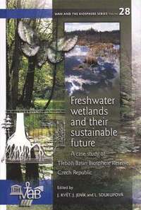 bokomslag Freshwater Wetlands and their Sustainable Future
