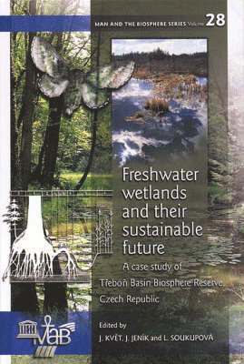 Freshwater Wetlands and their Sustainable Future 1