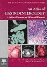 bokomslag An Atlas of Gastroenterology