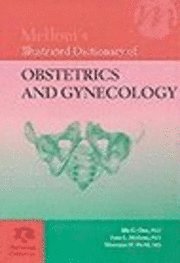 bokomslag Melloni's Illustrated Dictionary of Obstetrics and Gynecology