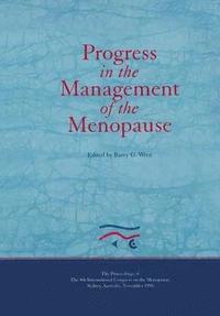 bokomslag Progress in the Management of the Menopause: Proceedings of the 8th International Congress on the Menopause, Sydney, Australia