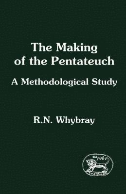 bokomslag The Making of the Pentateuch