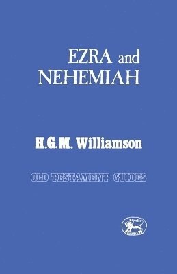 H.G.M. Williamson, H. G. M. Williamson - Ezra and Nehemiah, Häftad