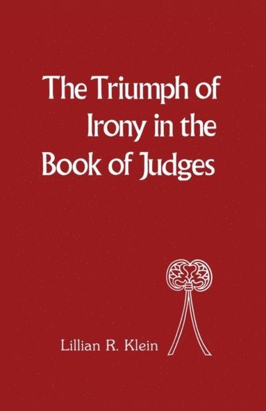 bokomslag Triumph of Irony in the Book of Judges