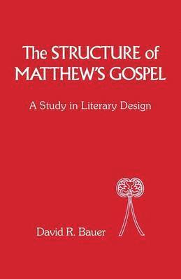 The Structure of Matthew's Gospel 1