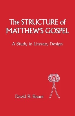 The Structure of Matthew's Gospel 1