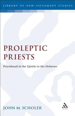 Proleptic Priests 1