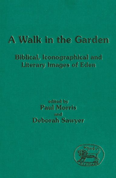 Paul Morris, Deborah Sawyer - Walk in the Garden, Inbunden