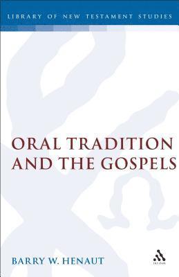 bokomslag Oral Tradition and the Gospels