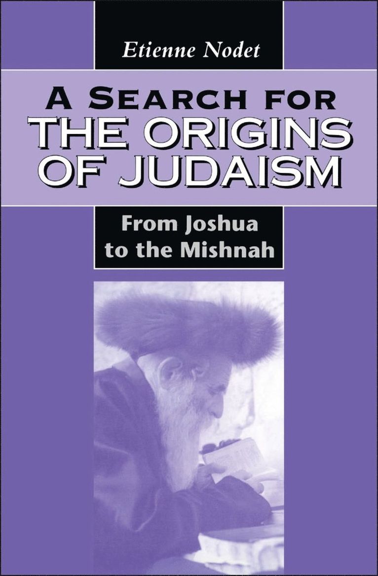 A Search for the Origins of Judaism 1