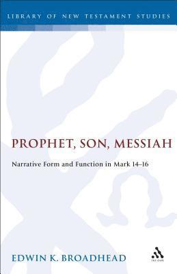 Prophet, Son, Messiah 1