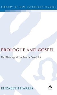 bokomslag Prologue and Gospel