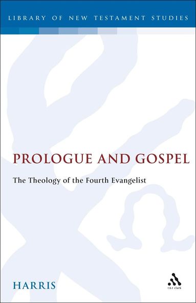 bokomslag Prologue and Gospel