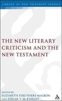 bokomslag The New Literary Criticism and the New Testament