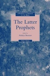 bokomslag Feminist Companion to the Latter Prophets