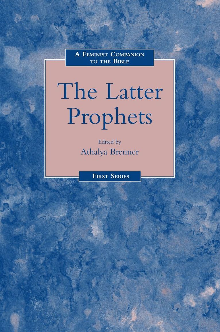 Athalya Brenner-Idan, Athalya Brenner - Feminist Companion to the Latter Prophets, Häftad