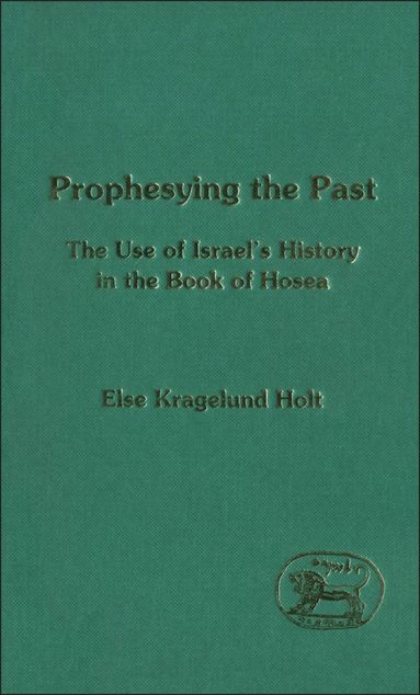 bokomslag Prophesying the Past