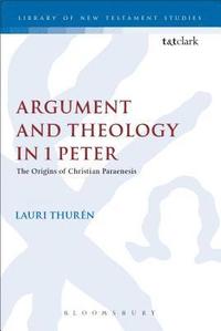 bokomslag Argument and Theology in 1 Peter