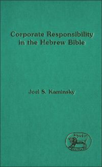 bokomslag Corporate Responsibility in the Hebrew Bible