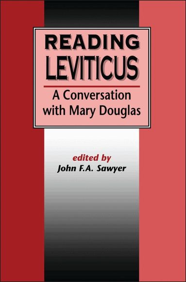 John F. A. Sawyer - Reading Leviticus, Inbunden