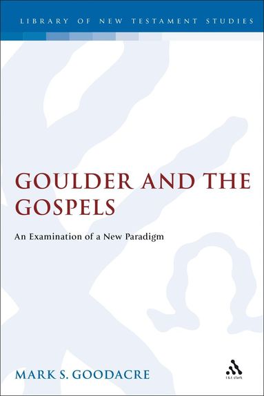 bokomslag Goulder and the Gospels