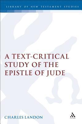 A Text-Critical Study of the Epistle of Jude 1