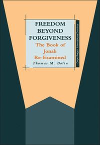 bokomslag Freedom beyond Forgiveness