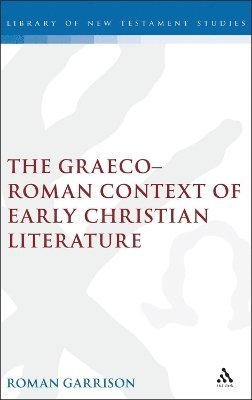 bokomslag Graeco-Roman Context of Early Christian Literature
